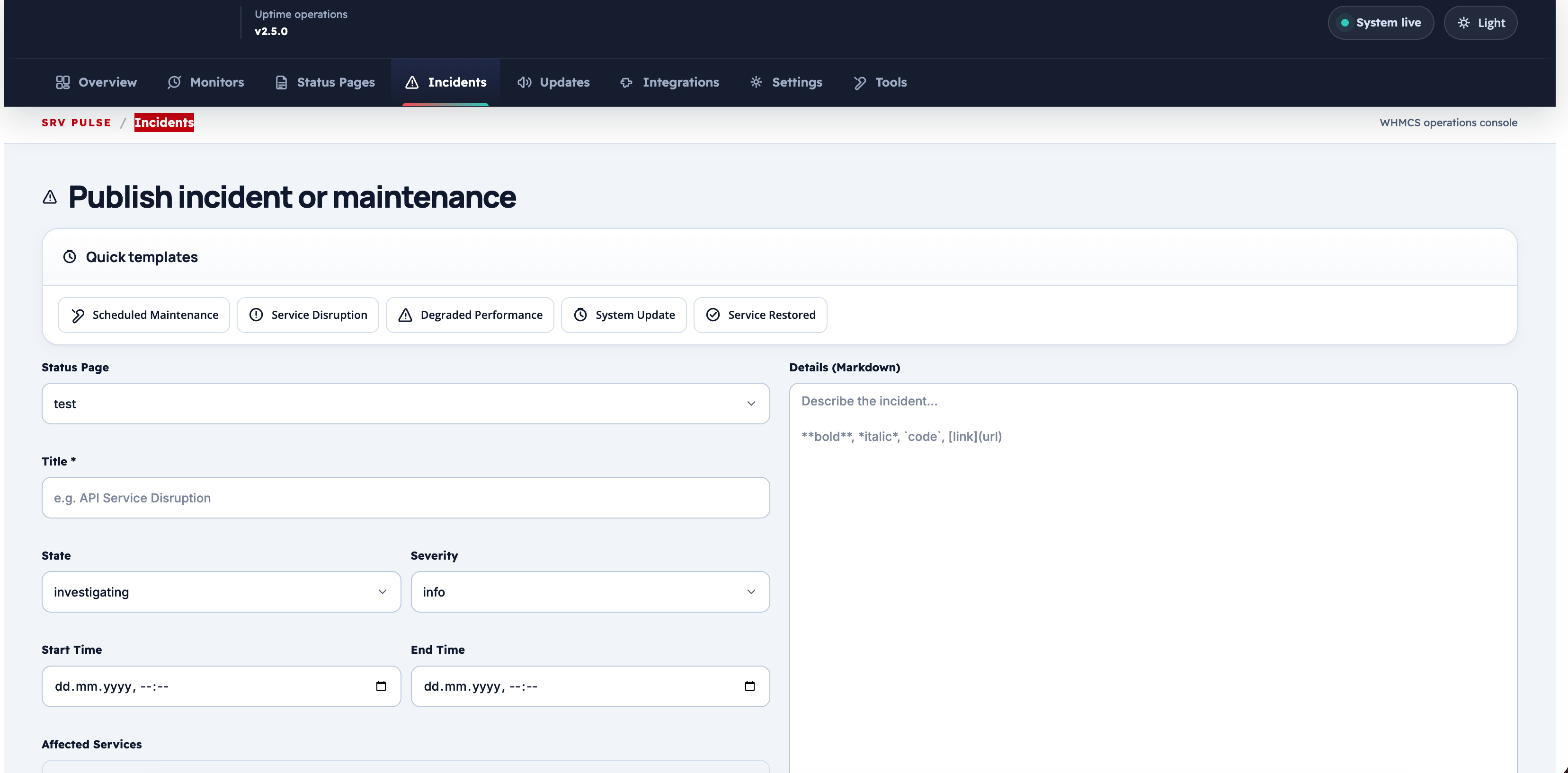 Publish incident form with quick templates and severity selection